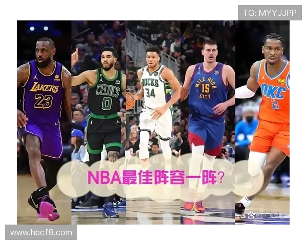 2022年NBA最佳阵容一阵公布字母哥全票入选约基奇列